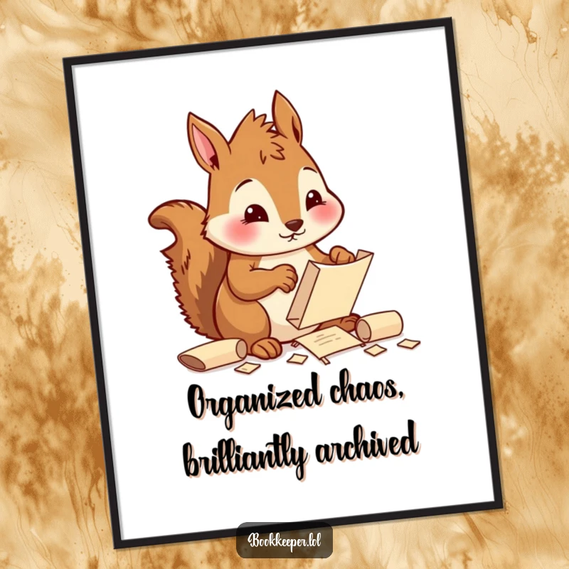 Funny Free Printable Wall Art: A diligent squirrel character focused on sorting and filing tiny scrolls, bringing organized humor.
