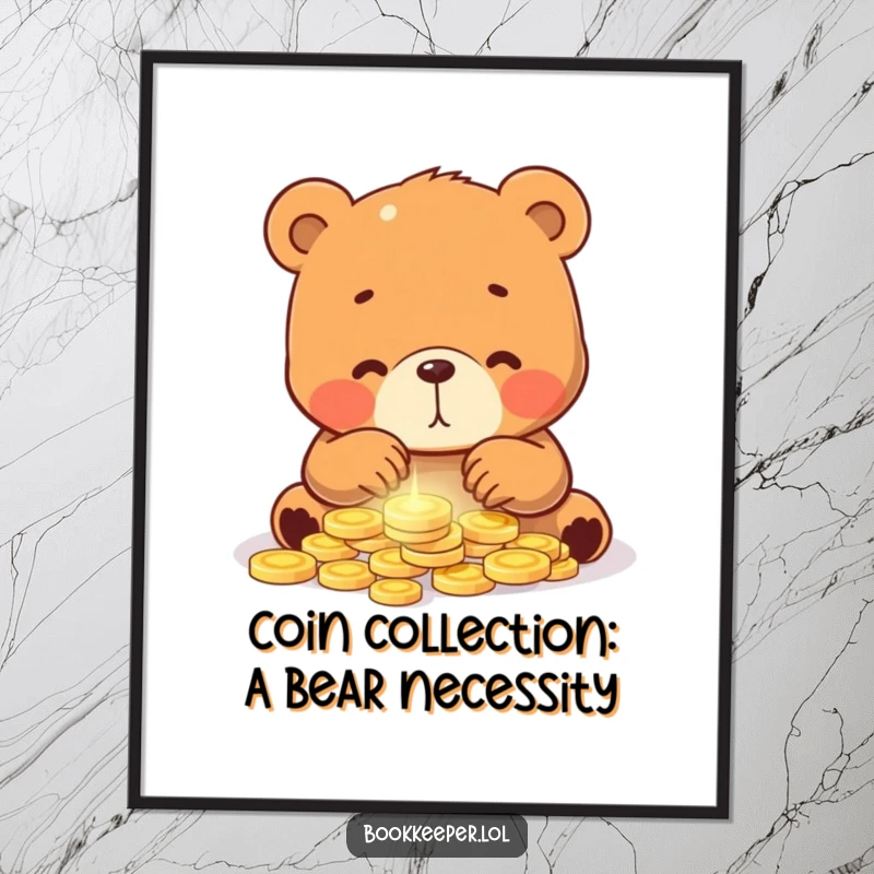 Funny Free Printable Wall Art: A focused bear cub cub counting a pile of glowing coins, whimsical and humorous decor.