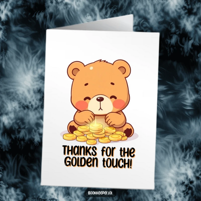 Funny Free Printable Thank You Card: Bear cub happily counting illuminated coins, a delightful way to say thanks.